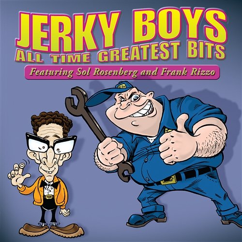 All Time Greatest Bits Jerky Boys