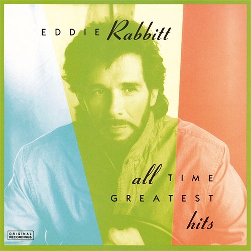 All Time Greatest Hits Eddie Rabbitt