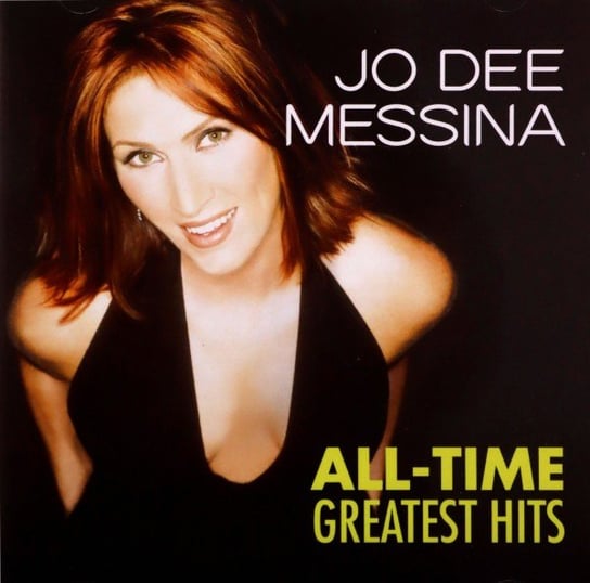 All-Time Greatest Hits Messina Jo Dee