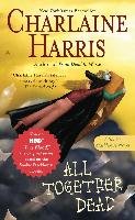 All Together Dead Harris Charlaine