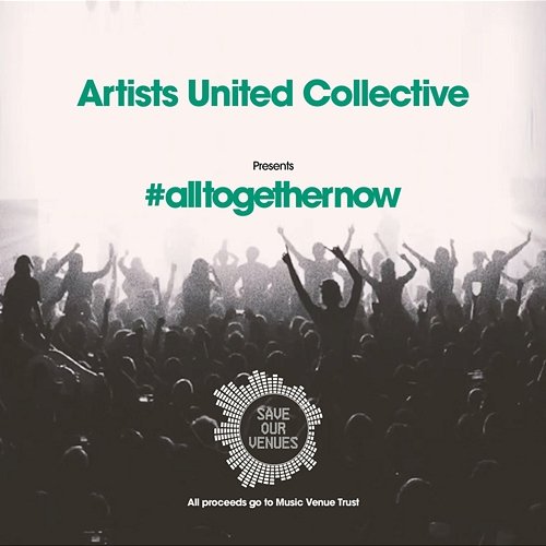 All Together Now Artists United Collective