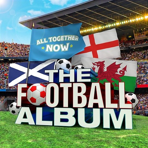 All Together Now: The Football Album Various Artists