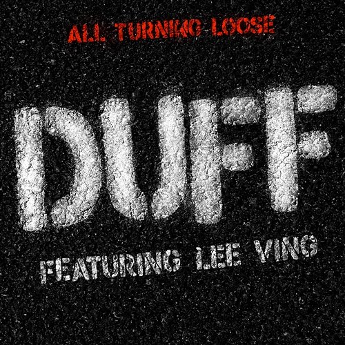 All Turning Loose Duff McKagan feat. Lee Ving