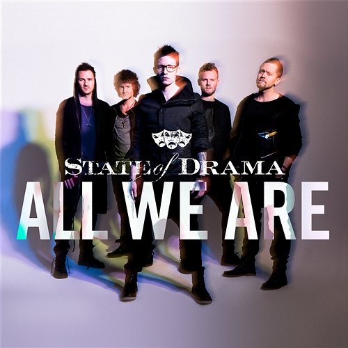 All We Are State Of Drama