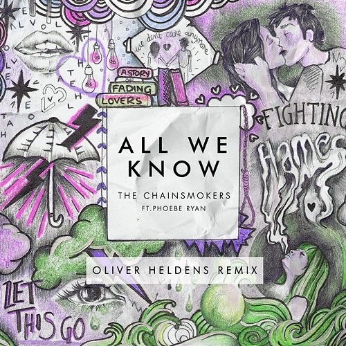 All We Know The Chainsmokers feat. Phoebe Ryan