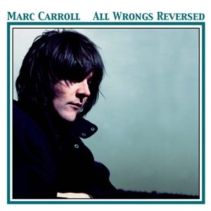 All Wrongs Reversed Carroll Marc