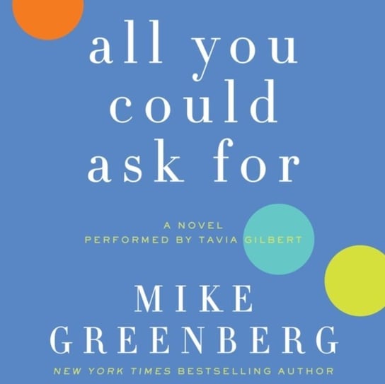 All You Could Ask For Greenberg Mike