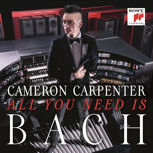 All You Need is Bach Cameron Carpenter