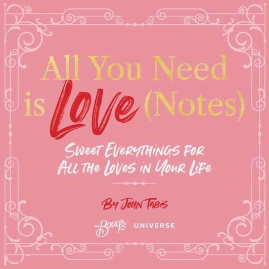 All You Need is Love (Notes) Rizzoli International Publications