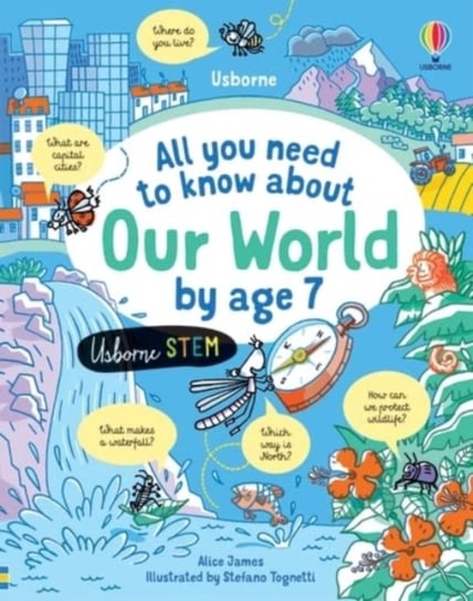 All you need to know about Our World by age 7 James Alice