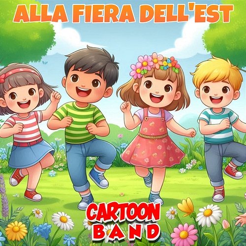 Alla Fiera Dell'Est Cartoon Band