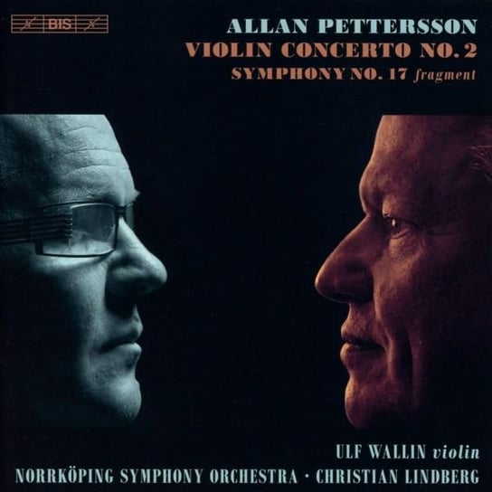 Allan Pettersson Violin Concerto No. 2 / Symphoy No. 17 (Fragment) Various Artists
