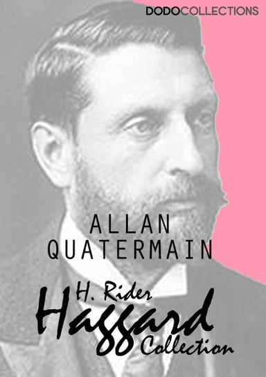 Allan Quatermain Haggard H. Rider