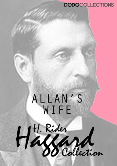 Allan's Wife Haggard H. Rider