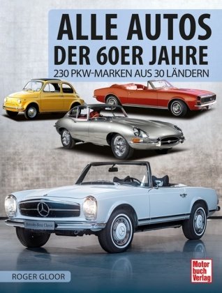 Alle Autos der 60er Jahre Motorbuch Verlag