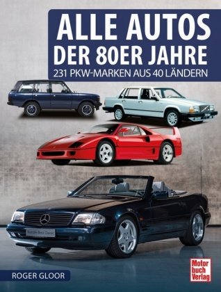 Alle Autos der 80er Jahre Motorbuch Verlag