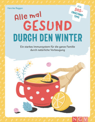 Alle mal gesund durch den Winter Naumann & Göbel