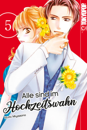 Alle sind im Hochzeitswahn 05 Tokyopop