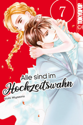 Alle sind im Hochzeitswahn 07 Tokyopop