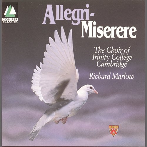 Allegri - Miserere The Choir Of Trinity College, Cambridge