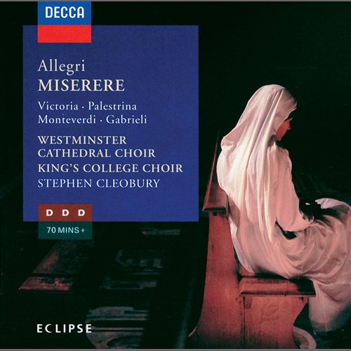 Allegri: Miserere, etc. Westminster Cathedral Choir, Choir of King's College, Cambridge, Stephen Cleobury