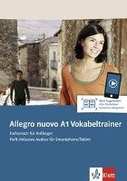 Allegro nuovo A1 Vokabeltrainer. Heft inklusive Audios für Smartphone/Tablet Klett Sprachen Gmbh
