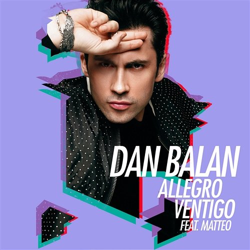 Allegro ventigo Dan Balan feat. Matteo
