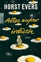 Alles außer irdisch Evers Horst