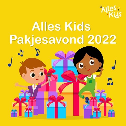 Alles Kids Pakjesavond 2022 Alles Kids, Sinterklaasliedjes Alles Kids