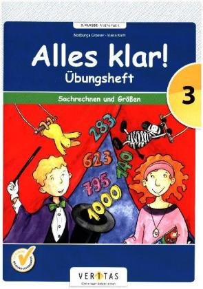 Alles klar! 3. Schuljahr - Übungsheft Sachrechnen und Größen Veritas Verlag
