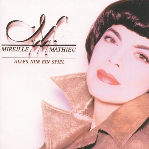 Das Echo der verlor'nen Zeit Mireille Mathieu