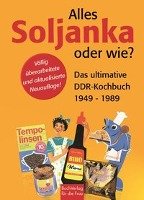 Alles Soljanka - oder wie? Buchverlag Fuer Die Frau, Buchverlag Fur Die Frau