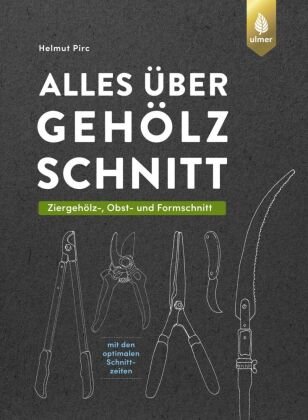 Alles über Gehölzschnitt Verlag Eugen Ulmer