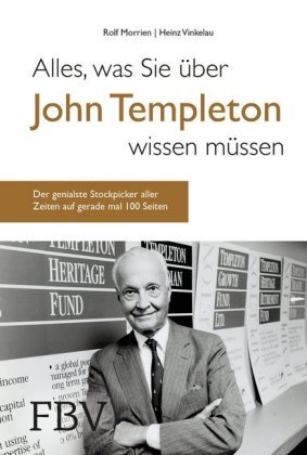 Alles, was Sie über John Templeton wissen müssen FinanzBuch Verlag