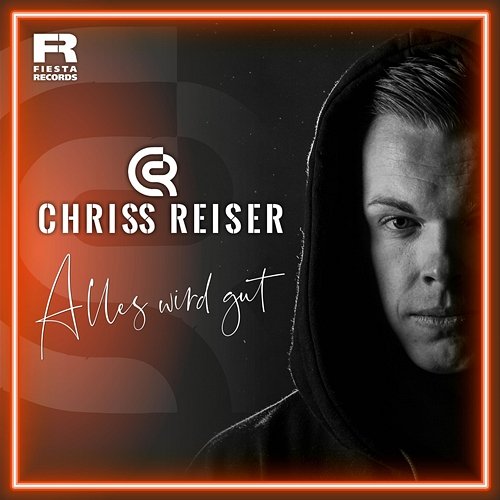Alles wird gut Chriss Reiser