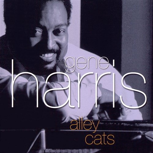 Alley Cats Gene Harris