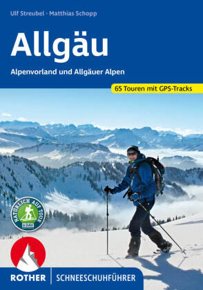 Allgäu - Alpenvorland und Allgäuer Alpen Bergverlag Rother