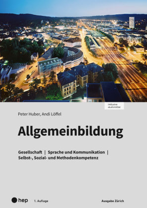 Allgemeinbildung Ausgabe Zürich (Print inkl. eLehrmittel) hep Verlag