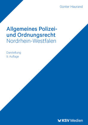 Allgemeines Polizei- und Ordnungsrecht Nordrhein-Westfalen Kommunal- und Schul-Verlag