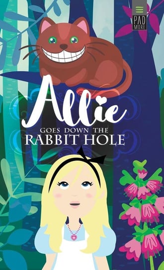 Allie Goes Down The Rabbit Hole Carroll Lewis