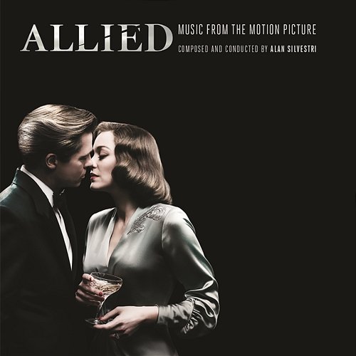 Allied (Music from the Motion Picture) Alan Silvestri