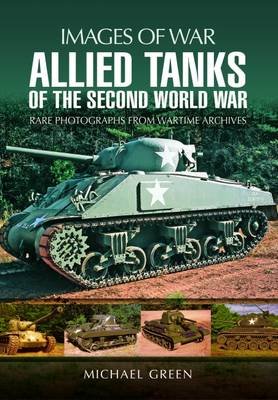 Allied Tanks of the Second World War Green Michael