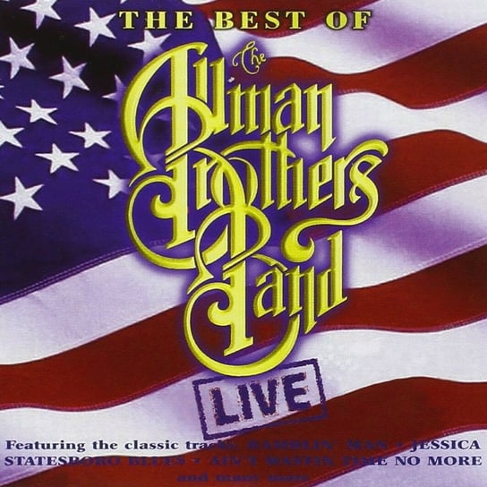 Allman Brothers Band Best Of Live The Allman Brothers Band