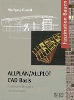 ALLPLAN/ALLPLOT CAD-Basis Oswald Wolfgang
