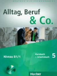 Alltag Beruf & Co 5 Kursbuch + Arbeitsbuch z płytą CD Becker Norbert, Braunert Jorg