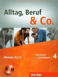 Alltag Beruf i Co 4 Kursbuch+Arbeitsbuch + CD Opracowanie zbiorowe