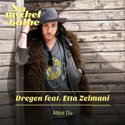 Alltid Du Dregen feat. Etta Zelmani