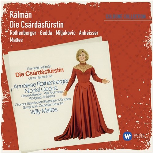 ��álmán: Die Csárdásfürstin Anneliese Rothenberger, Nicolai Gedda, Willy Mattes & Symphonie-Orchester Graunke