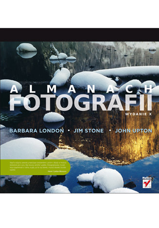 Almanach fotografii London Barbara, Upton John, Stone Jim