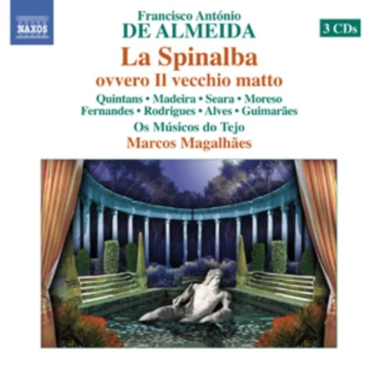 Almeida: La Spinalba ovvero Il vecchio matto Los Musicos de su Alteza